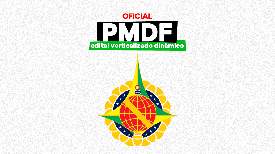 edital verticalizado dinamico PMDF oficial 2025