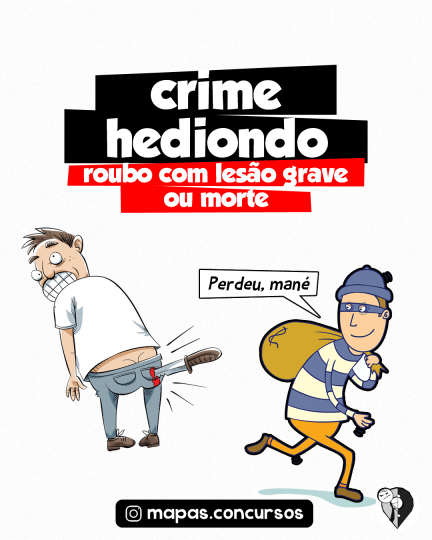 Crimes Hediondos - Roubo com lesão grave ou morte